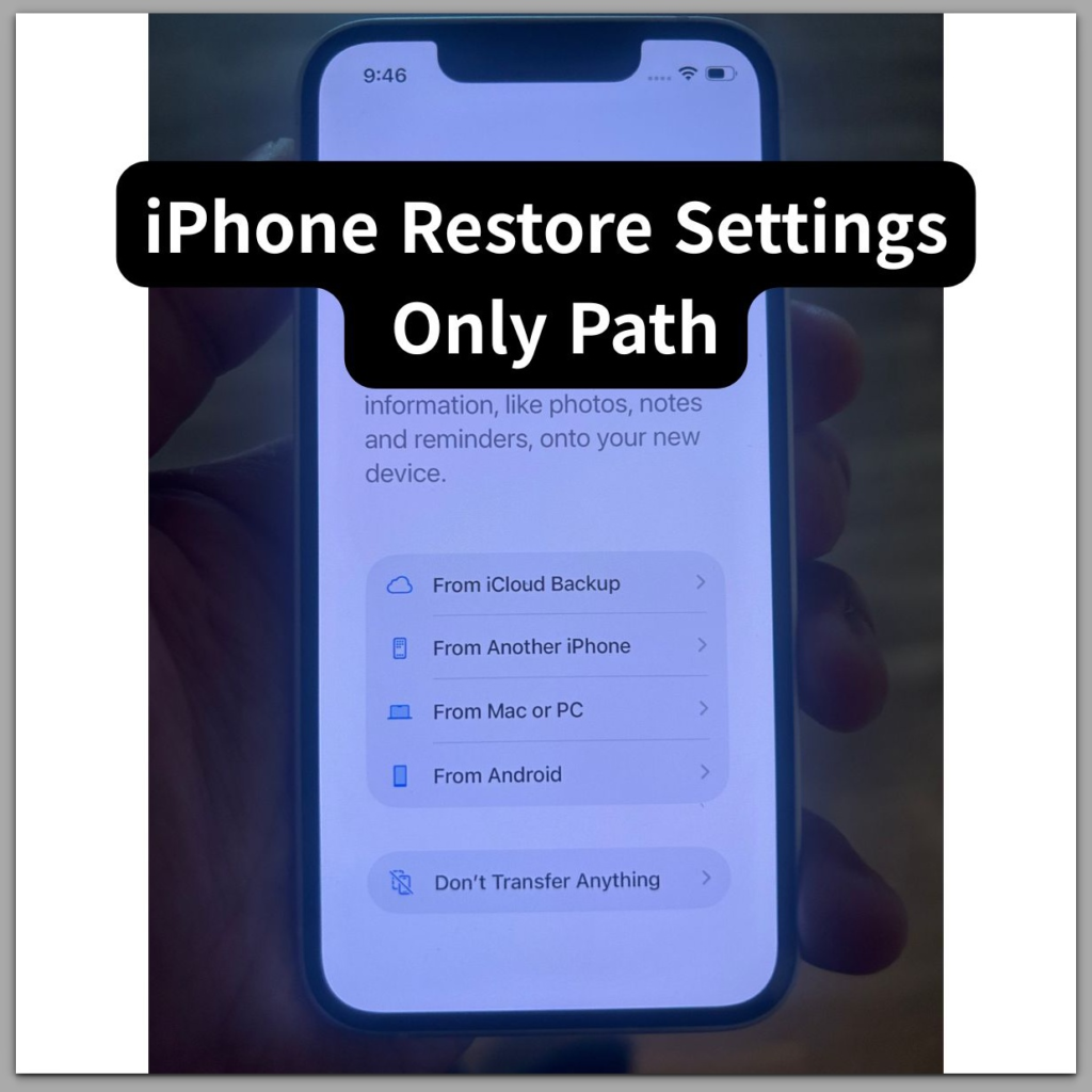 iphone restore settings only path showing restore path selection during initial setup