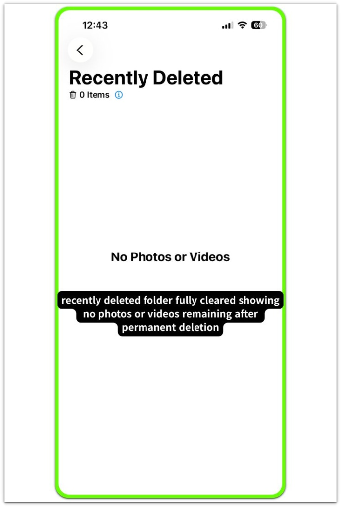 recently deleted folder fully cleared showing no photos or videos remaining after permanent deletion