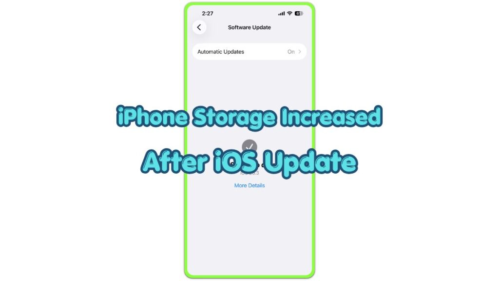 iphone storage increased after ios update software update screen