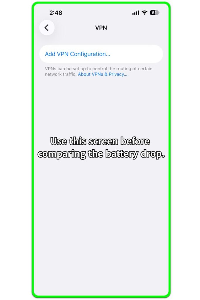 iPhone VPN screen used to confirm VPN status before comparing battery drain with VPN on