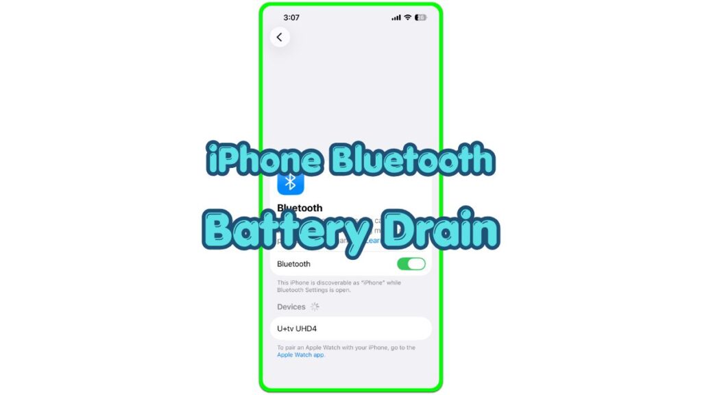 iPhone Bluetooth battery drain settings screen with connected device list visible