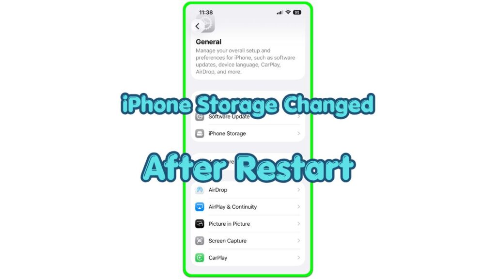 iphone storage changed after restart thumbnail showing general settings and iphone storage menu