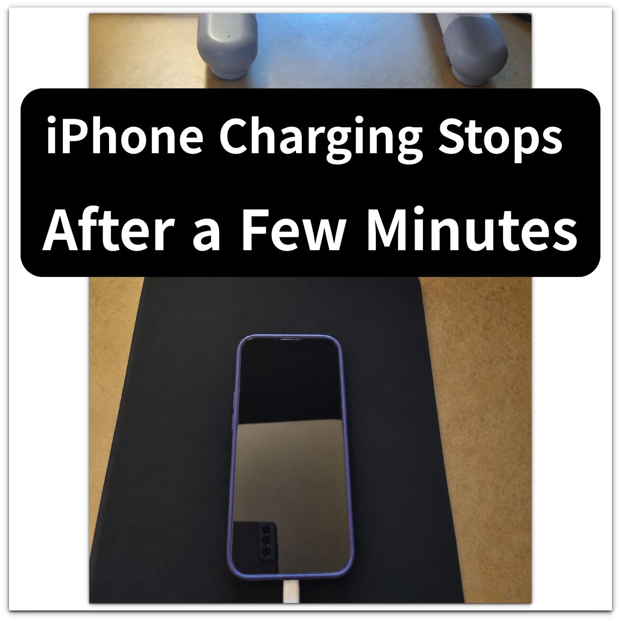 iphone charging stops after a few minutes after the cable is connected